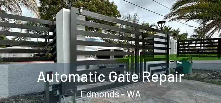  Automatic Gate Repair Edmonds - WA