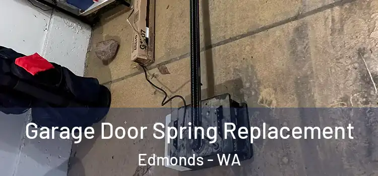  Garage Door Spring Replacement Edmonds - WA