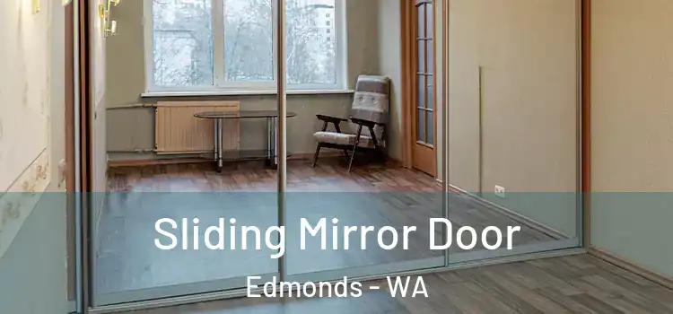  Sliding Mirror Door Edmonds - WA