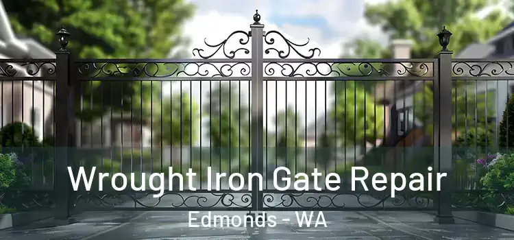 Wrought Iron Gate Repair Edmonds - WA